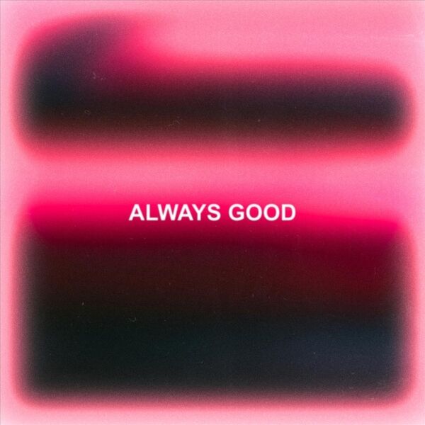 Cover art for Always Good (Afro Beat Version)